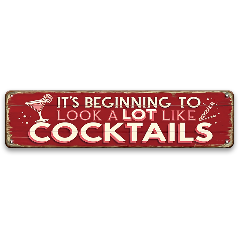 ブリキ看板 IT'S BEGINNING TO LOOK A LOT LIKE COCKTAILS カクテル バー ユーモア 壁飾り
