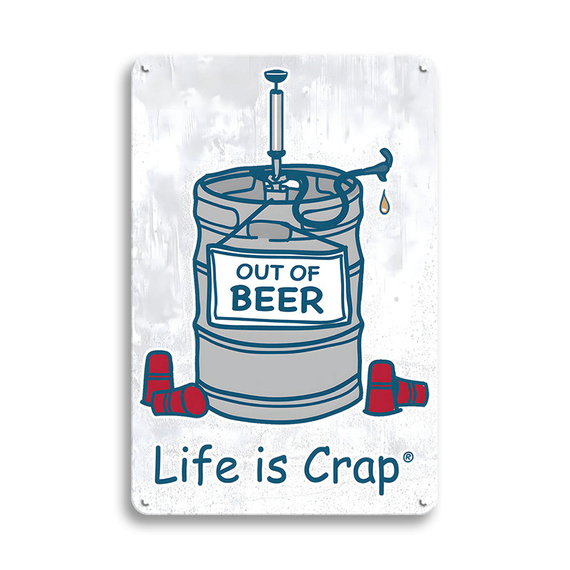 ブリキ看板 ビール 樽 OUT OF BEER Life is Crap レトロ アメリカンジョーク インテリア 壁飾り
