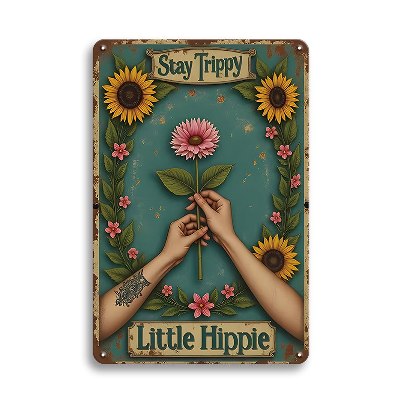ブリキ看板 Stay Trippy Little Hippie ヒッピー フラワー ひまわり ボヘミアン 70年代 レトロ 花 ボタニカル ヴィンテージ 英字 インテリア 壁飾り おしゃれ