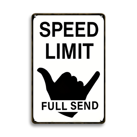 ブリキ看板 SPEED LIMIT FULL SEND サーフィン シャカサイン ハンドサイン アメリカン雑貨 レトロ インテリア ビンテージ 壁飾り