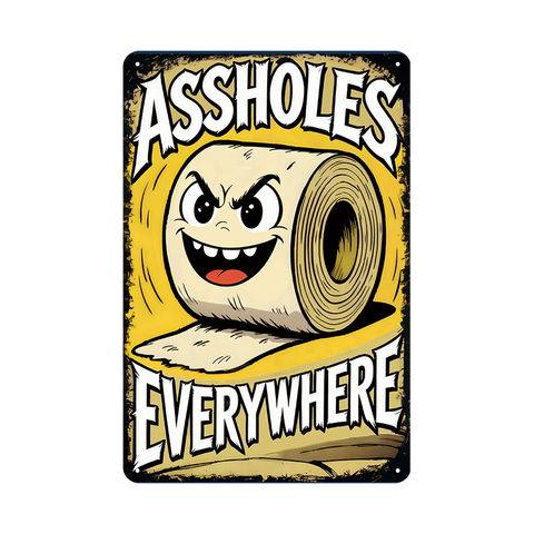ブリキ看板 ASSHOLES EVERYWHERE トイレットペーパー 英字 ユーモア おもしろ アメリカン雑貨 レトロ ヴィンテージ インテリア 壁飾り おしゃれ