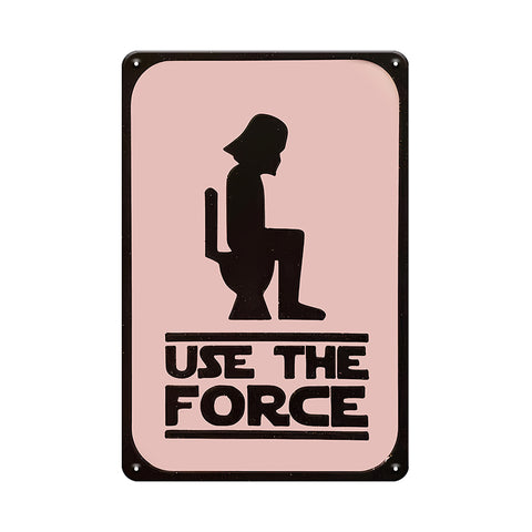 USE THE FORCE トイレ ダース風 デザイン ブリキ看板 ユーモア 雑貨