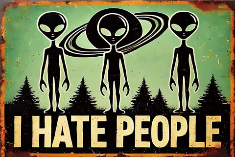エイリアン UFO I HATE PEOPLE ブリキ看板 レトロ ビンテージ 宇宙人 インテリア 壁飾り 雑貨 デコレーション