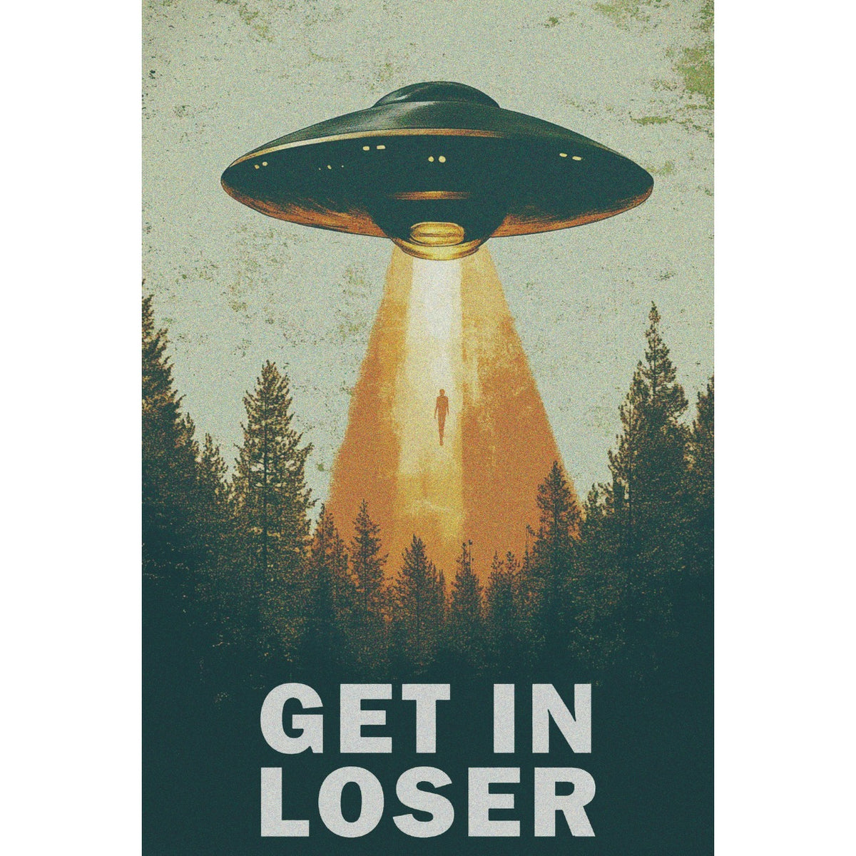 ブリキ看板 UFO 宇宙人 GET IN LOSER ヴィンテージ サイファイ ポスター